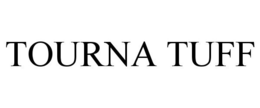 TOURNA TUFF