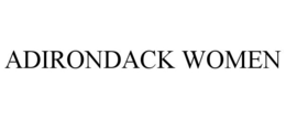 ADIRONDACK WOMEN