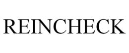 REINCHECK