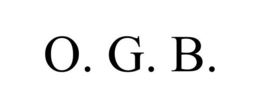 O. G. B.