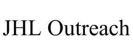 JHL OUTREACH
