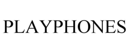 PLAYPHONES