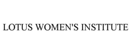 LOTUS WOMEN'S INSTITUTE