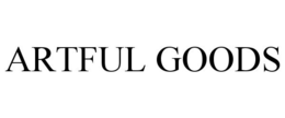 ARTFUL GOODS