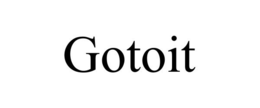 GOTOIT