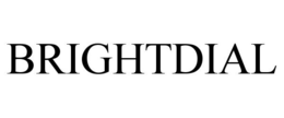 BRIGHTDIAL