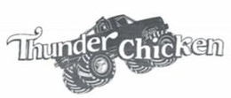 THUNDER CHICKEN