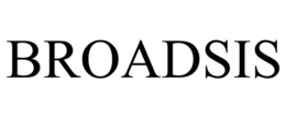 BROADSIS