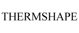 THERMSHAPE