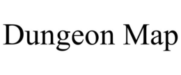 DUNGEON MAP