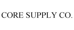 CORE SUPPLY CO.