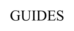 GUIDES