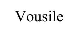 VOUSILE