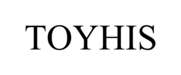 TOYHIS