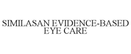 SIMILASAN EVIDENCE-BASED EYE CARE