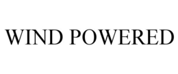 WIND POWERED