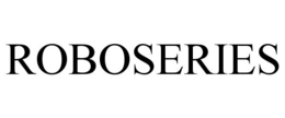 ROBOSERIES