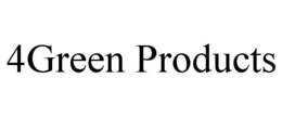 4GREEN PRODUCTS