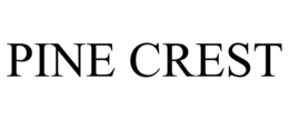 PINE CREST