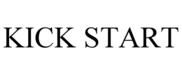 KICK START