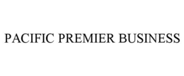 PACIFIC PREMIER BUSINESS