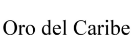 ORO DEL CARIBE