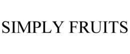 SIMPLY FRUITS