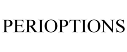 PERIOPTIONS