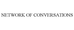 NETWORK OF CONVERSATIONS