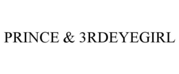 PRINCE & 3RDEYEGIRL