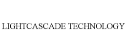 LIGHTCASCADE TECHNOLOGY