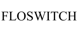FLOSWITCH