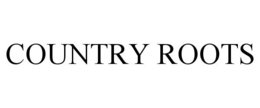 COUNTRY ROOTS