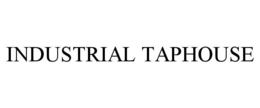 INDUSTRIAL TAPHOUSE