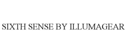 SIXTH SENSE BY ILLUMAGEAR