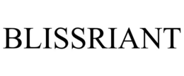 BLISSRIANT