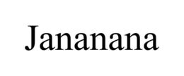 JANANANA