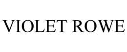 VIOLET ROWE