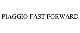 PIAGGIO FAST FORWARD