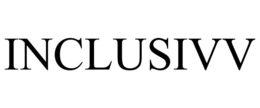 INCLUSIVV