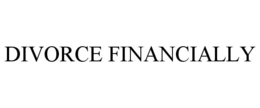 DIVORCE FINANCIALLY