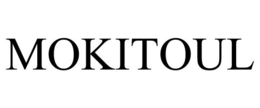 MOKITOUL