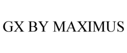GX BY MAXIMUS