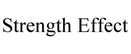 STRENGTH EFFECT