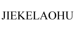 JIEKELAOHU