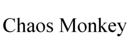 CHAOS MONKEY