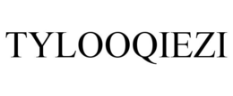 TYLOOQIEZI