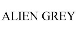 ALIEN GREY