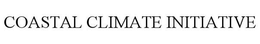 COASTAL CLIMATE INITIATIVE