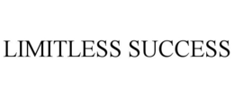 LIMITLESS SUCCESS